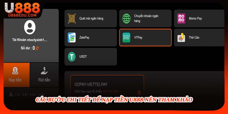Các bước chi tiết để nạp tiền U888 nên tham khảo