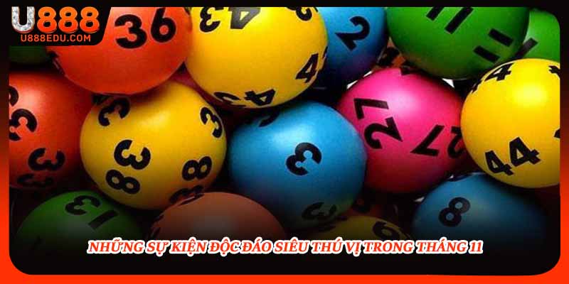 Những sự kiện độc đáo siêu thú vị trong tháng 11