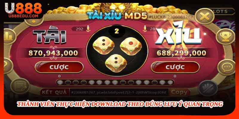 Thành viên thực hiện download theo đúng lưu ý quan trọng