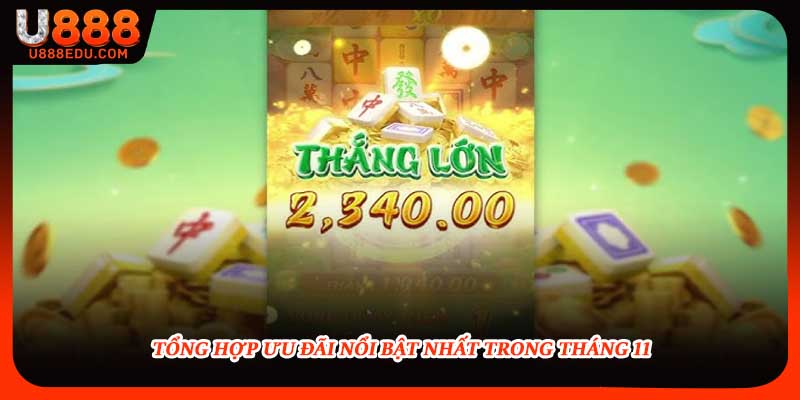 Tổng hợp ưu đãi nổi bật nhất trong tháng 11